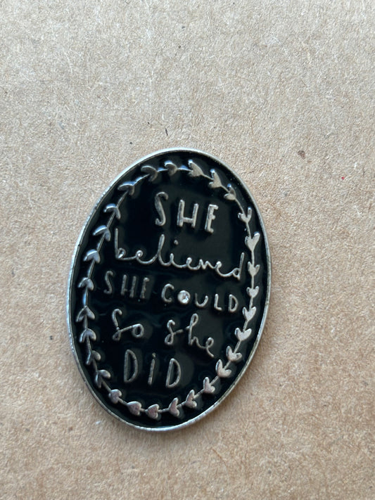 "She believed She could so she DID", pin