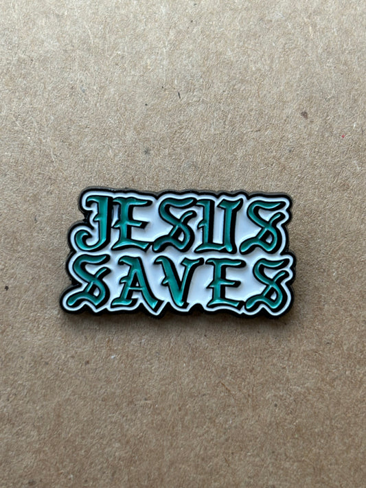 "Jesus Saves", pin
